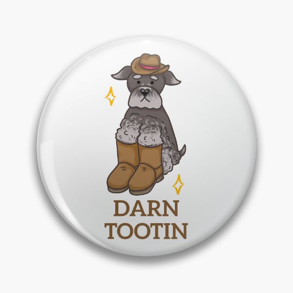 Item preview, "Darn Tootin" Country Schnauzer designed and sold by reapercheezy.
