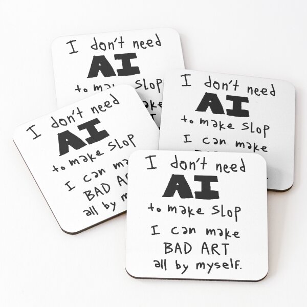 Item preview, No AI Slop Needed designed and sold by littlepillbugs.