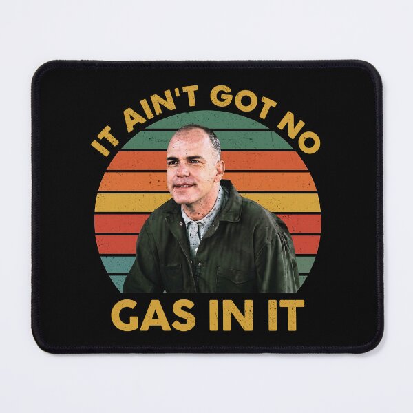 Item preview, It Ain't Got No Gas In It Vintage designed and sold by JaysonStone.