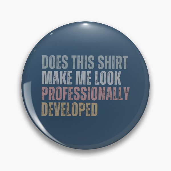 Item preview, Does This Shirt Make Me Look Professionally Developed Teacher Shirt, Funny Teacher Graphic Tee, Sarcastic Back To School Gift, Comfort Colors designed and sold by Catspeachy.