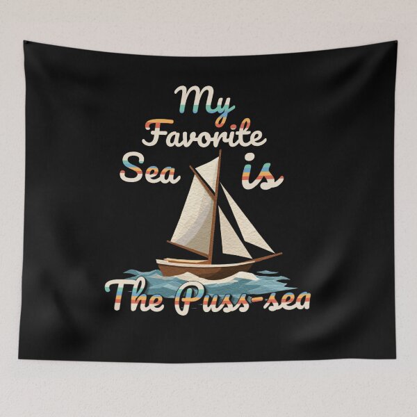 Item preview, My Favorite Sea is The Puss-sea Funny Adult Design designed and sold by DarkRelicStudio.