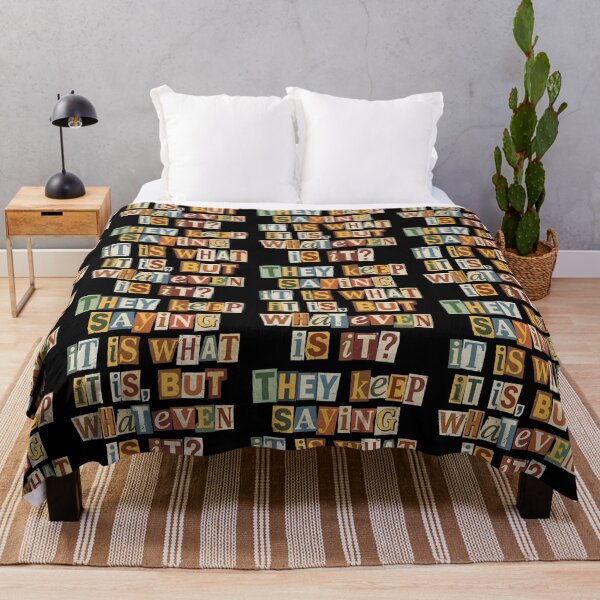 Item preview, It Is What It Is But Whatever Is It Quote designed and sold by d247.