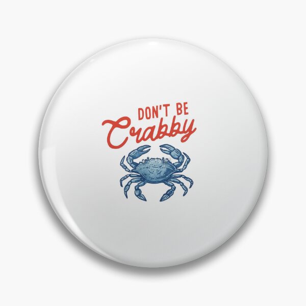 Item preview, Don't Be Crabby designed and sold by Colorful-Garden.