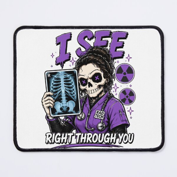 Item preview, I See Right Through You Rad Tech Skeleton Imaging designed and sold by markymaarty.