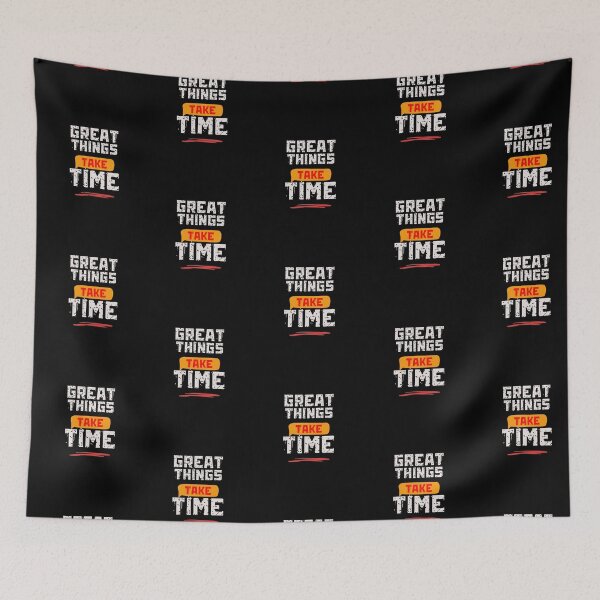 Item preview, Great Things Take Time Motivational Quote Vintage Design designed and sold by Danny-Arts1.