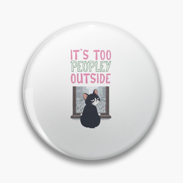 Item preview, It's Too Peopley Outside designed and sold by Colorful-Garden.