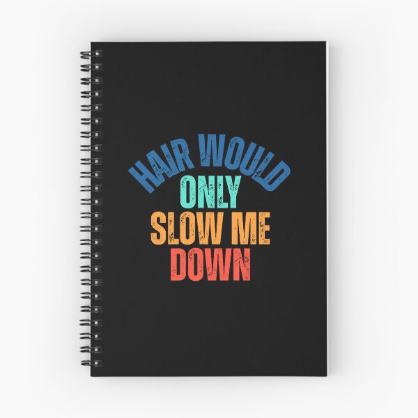 Item preview, Hair-Would-Only-Slow-Me-Down designed and sold by Dondonmart.