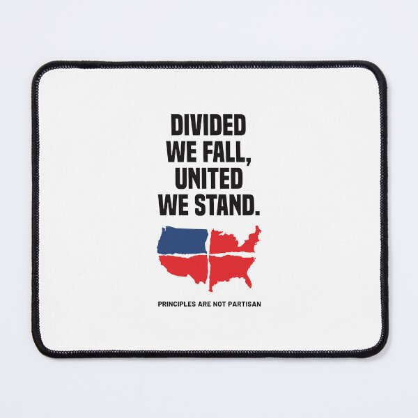 Item preview, Principles Are Not Partisan - Divided We Fall United We Stand 2.0 designed and sold by Vector-Artist.