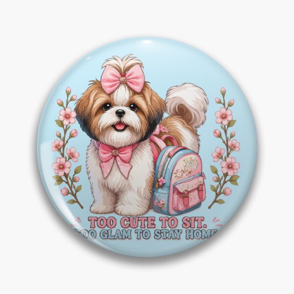 Item preview, Too Cute to Sit, Too Glam to Stay Home – Shih Tzu Schoolgirl Dog Design designed and sold by PawsAndPallette .