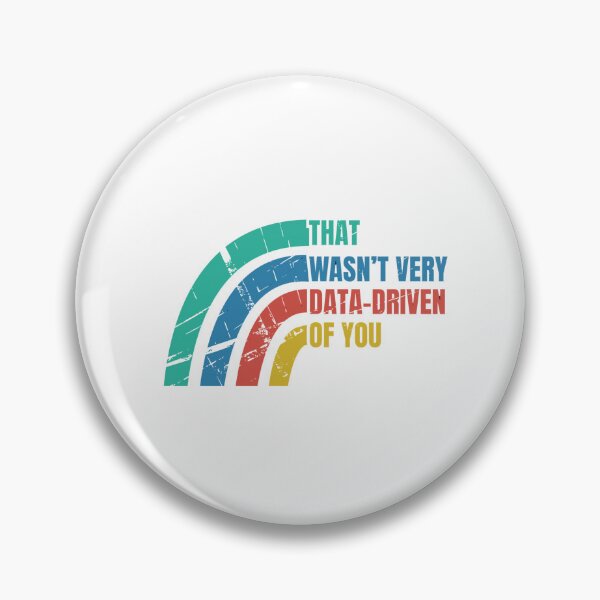 Item preview, That Wasn’t Very Data-driven Of You Retro Vintage - Funny Data designed and sold by Dondonmart.