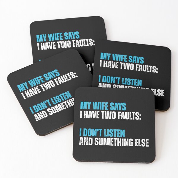 Item preview, My Wife Says I Have Two Faults designed and sold by Dondonmart.