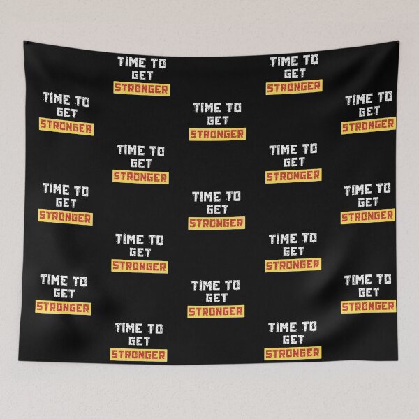 Item preview, Time To Get Stronger Fitness Gym Motivation Quote designed and sold by Danny-Arts1.