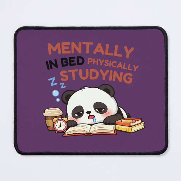 Item preview, Mentally in Bed, Physically Studying – Relatable Study Humor Design designed and sold by WallMuseStudio .