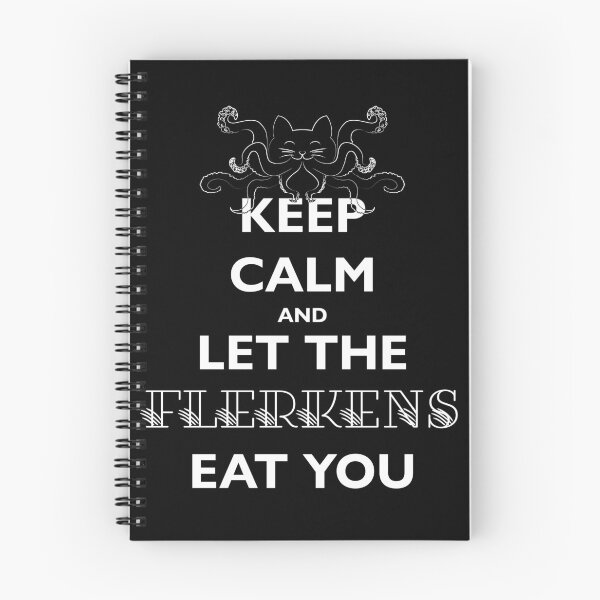 Item preview, KEEP CALM AND LET THE FLERKENS EAT YOU designed and sold by Haneryuu.