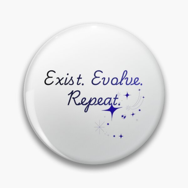 Item preview, Exist. Evolve. Repeat. Cursive Quote Design | Minimal Cosmic Aesthetic designed and sold by EdgeSphere.
