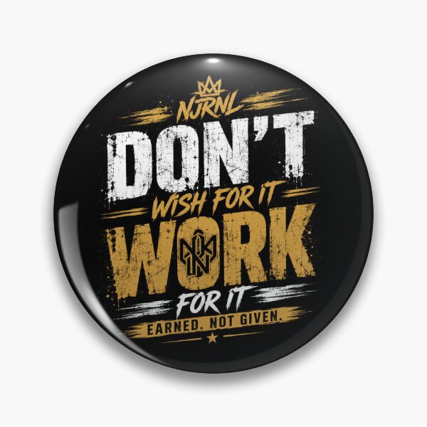 Item preview, Don't Wish For It, Work For It | Motivational Shirt designed and sold by NJRNL Apparel .