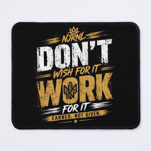 Item preview, Don't Wish For It, Work For It | Motivational Shirt designed and sold by NJRNL Apparel .