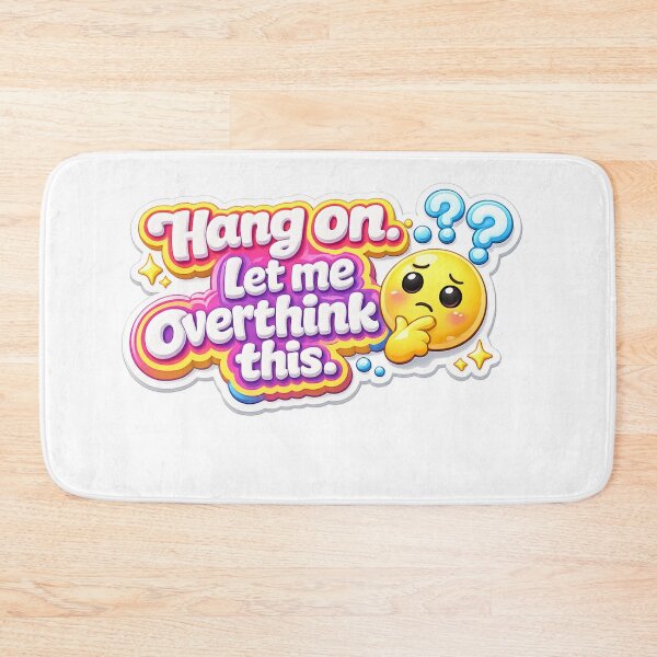 Item preview, Hang On. Let Me Overthink This 3D Funny designed and sold by MR4me.
