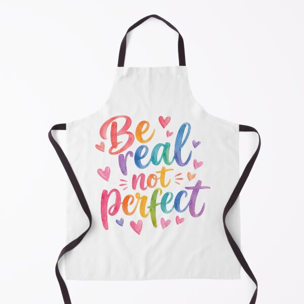 Item preview, Be real not perfect designed and sold by nimmitrends.