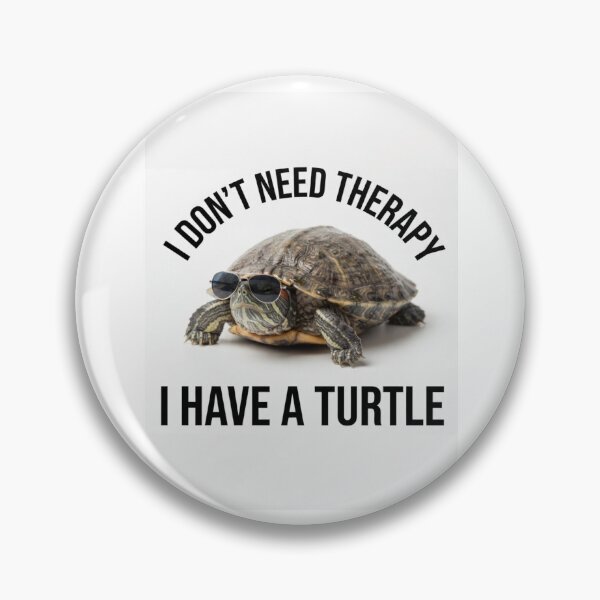 Item preview, Turtle i don't need therapy meme memes parody funny sarcasm sarcastic cat designed and sold by CheeseBlueprint.