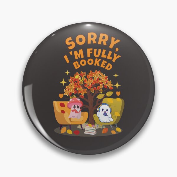 Item preview, Sorry, I'm Fully Booked – Cute Ghost Reading Autumn Halloween Book Lover designed and sold by jananinaveen.