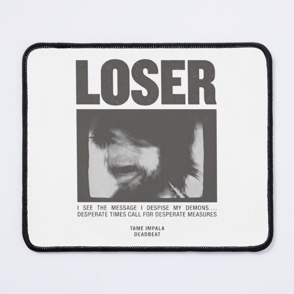 Item preview, LOSER - tame impala deadbeat - Tame Impala designed and sold by UrukawaManko.