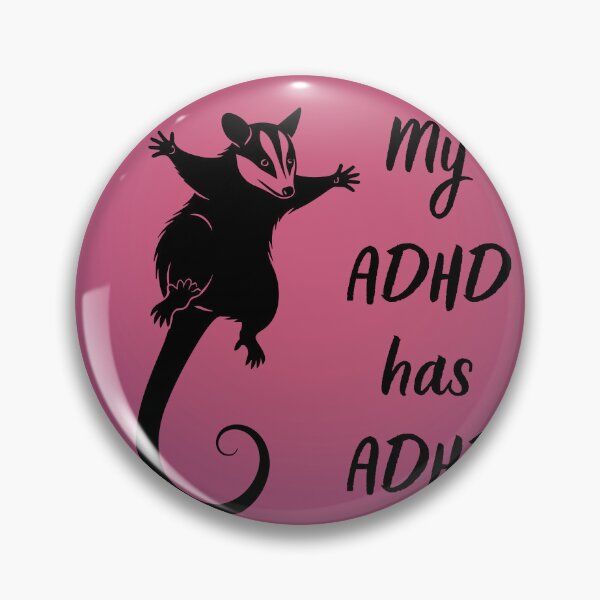 Item preview, My ADHD has ADHD Funny ADHD Opossum designed and sold by T-version.