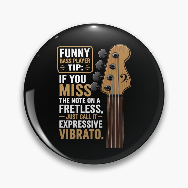 Item preview, Fretless Bass Humor Gift - Funny Bass Player Tip  designed and sold by Art-Arcade6.