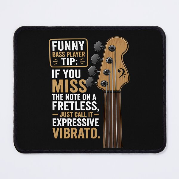 Item preview, Fretless Bass Humor Gift - Funny Bass Player Tip  designed and sold by Art-Arcade6.