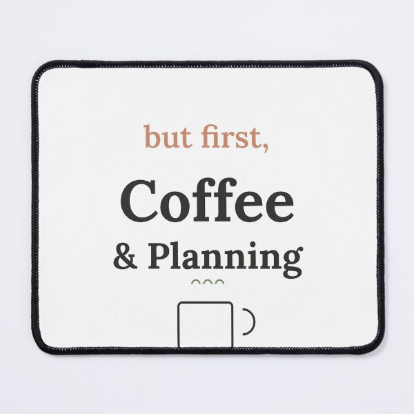 Item preview, But First Coffee and Planning Funny Planner designed and sold by SnazzifyDigital.