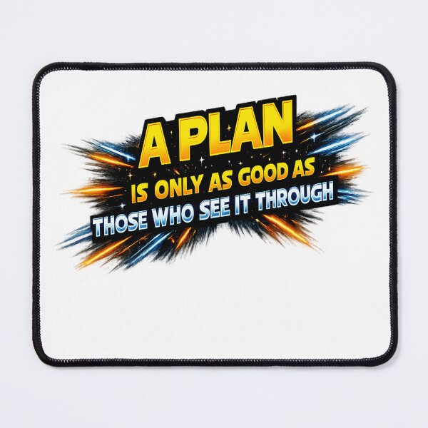 Item preview, A Plan Is Only As Good As Those Who See It Through | Clone Wars Quote designed and sold by DTCShop-313.
