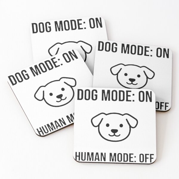 Item preview, Dog Mode On Human Mode Off Funny Dog designed and sold by TheJustVibes.