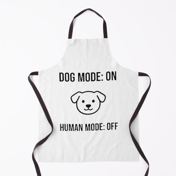 Item preview, Dog Mode On Human Mode Off Funny Dog designed and sold by TheJustVibes.