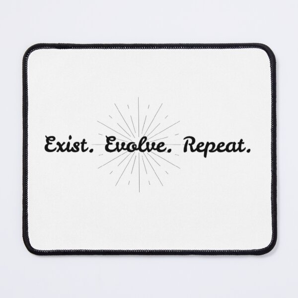 Item preview, Exist Evolve Repeat Minimalist Motivational Quote Design designed and sold by EdgeSphere.