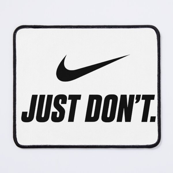 Item preview, Just Don't designed and sold by thesmokeydogs.