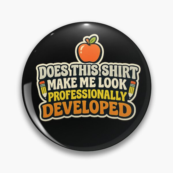 Item preview, Funny Teacher Professional Development School Staff Design designed and sold by LiftyGifts.
