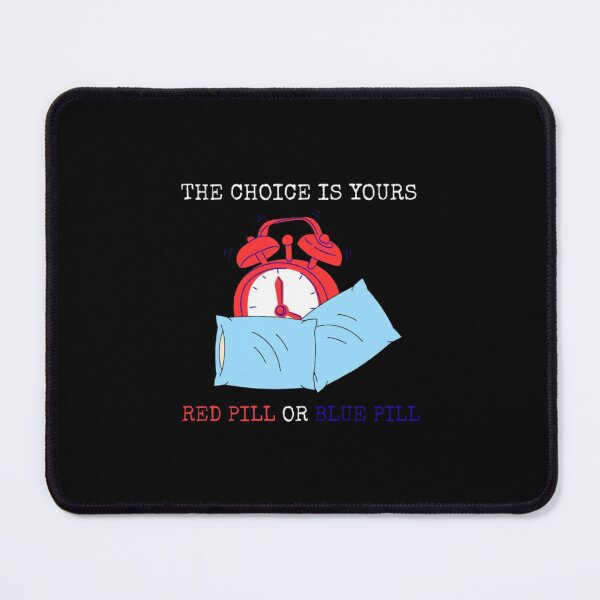 Item preview, Red Pill Or Blue Pill Stay In Bed Funny Introvert Humor designed and sold by Mircea786.