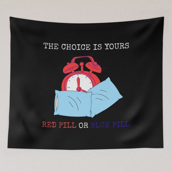 Item preview, Red Pill Or Blue Pill Stay In Bed Funny Introvert Humor designed and sold by Mircea786.