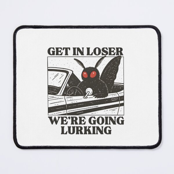 Item preview, Get In Loser We're Going Lurking Funny Cryptid designed and sold by jimmyneo.