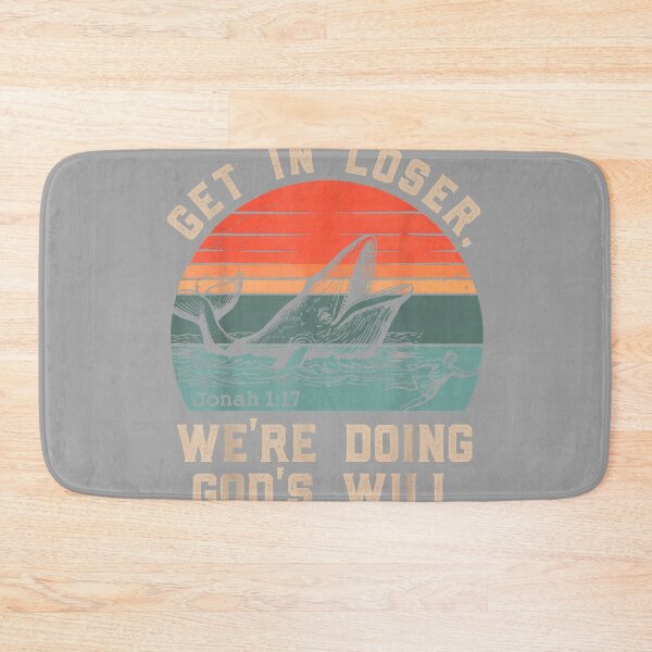 Item preview, Get in Loser We're Doing God's Will Funny Christian Bible_2 designed and sold by GreggRoss.