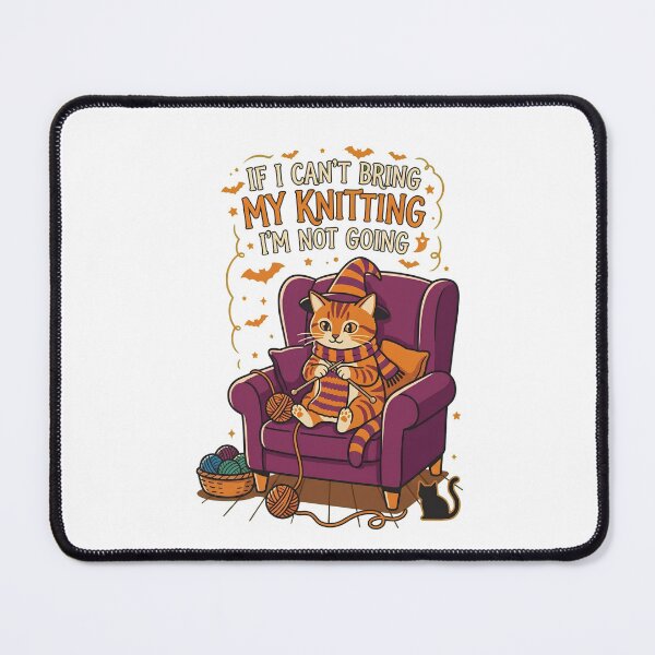 Item preview, If I Can't Bring My Knitting I'm Not Going Cat Halloween designed and sold by Shiloh From Alaska.