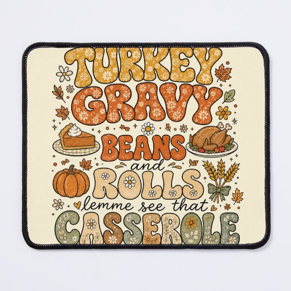 Item preview, Turkey Gravy Beans and Rolls Lemme See That Casserole Funny Thanksgiving Groovy Retro designed and sold by Yellowriversss.
