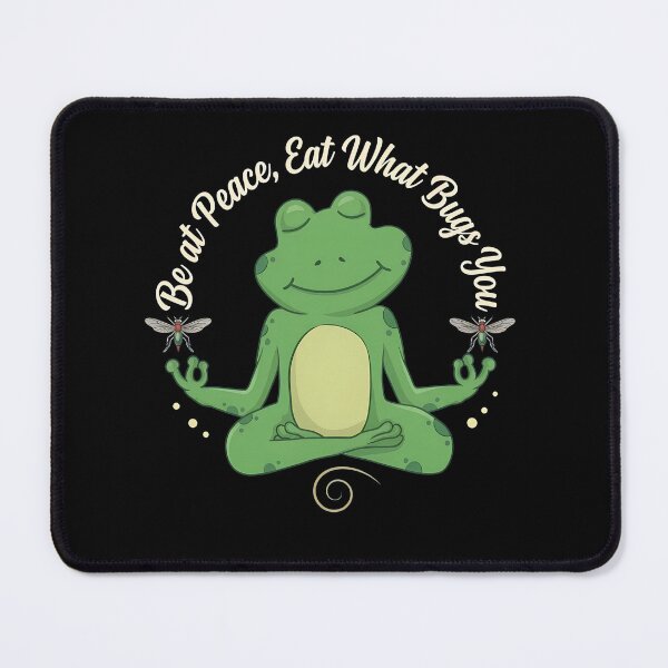 Item preview, Be at Peace Eat What Bugs You Frog Yoga designed and sold by carololy.