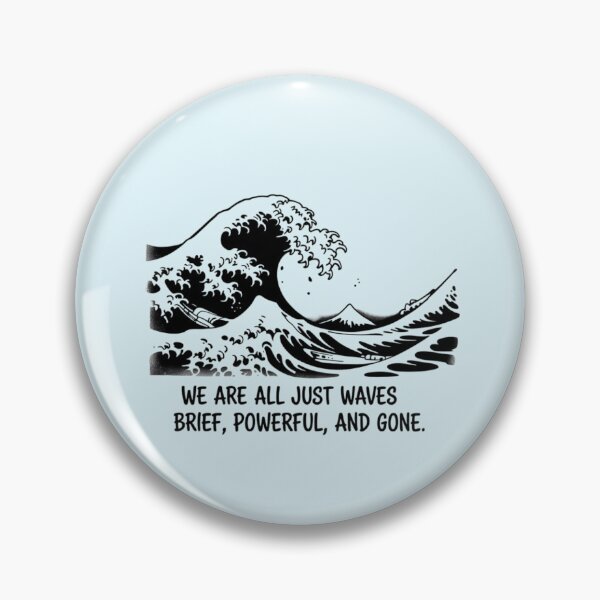 Item preview, Banksy - We are all just waves. Brief, Powerful and Gone. designed and sold by 123ks.