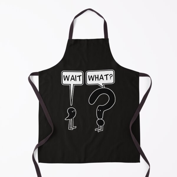 Item preview, Wait, what? designed and sold by endenvys.