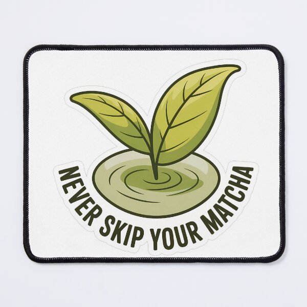 Item preview, Matcha Leaf & Quote designed and sold by NiftyWrx.