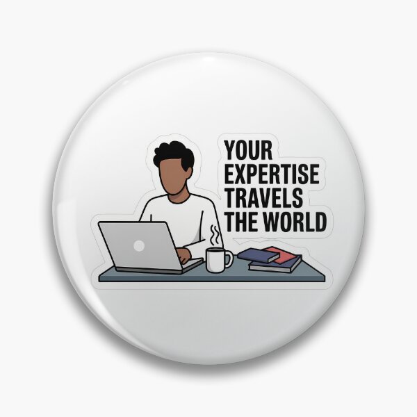 Item preview, Your Expertise Travels the World designed and sold by NiftyWrx.