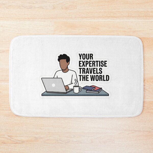 Item preview, Your Expertise Travels the World designed and sold by NiftyWrx.