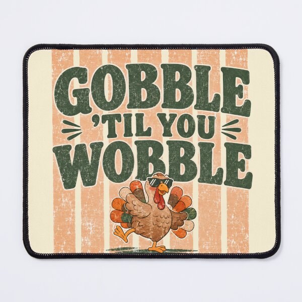Item preview, Gobble Til You Wobble Funny Thanksgiving Turkey Retro Vintage designed and sold by Yellowriversss.