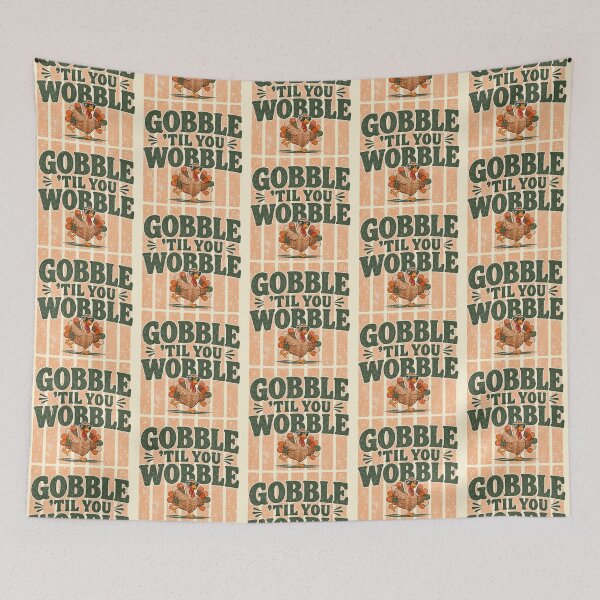 Item preview, Gobble Til You Wobble Funny Thanksgiving Turkey Retro Vintage designed and sold by Yellowriversss.